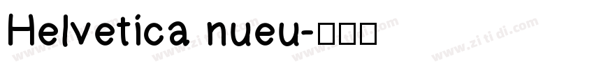 Helvetica nueu字体转换